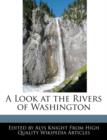 Image for A Look at the Rivers of Washington