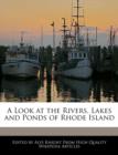 Image for A Look at the Rivers, Lakes and Ponds of Rhode Island