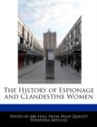 Image for The History of Espionage and Clandestine Women