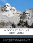 Image for A Look at Mount Rushmore