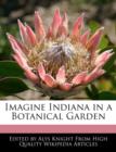 Image for Imagine Indiana in a Botanical Garden
