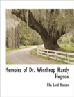 Image for Memoirs of Dr. Winthrop Hartly Hopson