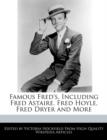 Image for Famous Fred&#39;s, Including Fred Astaire, Fred Hoyle, Fred Dryer and More