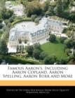 Image for Famous Aaron&#39;s, Including Aaron Copland, Aaron Spelling, Aaron Burr and More
