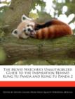 Image for The Movie Watcher&#39;s Unauthorized Guide to the Inspiration Behind Kung Fu Panda and Kung Fu Panda 2