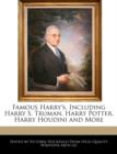 Image for Famous Harry&#39;s, Including Harry S. Truman, Harry Potter, Harry Houdini and More