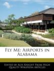 Image for Fly Me: Airports in Alabama