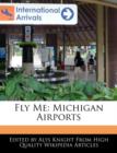 Image for Fly Me: Michigan Airports