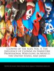 Image for Clowns of the Ages, Vol. 5 : The Influence of Clowns in Hardcore Professional Wrestling in Mexico, the United States, and Japan