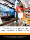 Image for The Armchair Guide to the History of Television