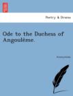 Image for Ode to the Duchess of Angoule Me.