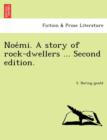 Image for Noe Mi. a Story of Rock-Dwellers ... Second Edition.