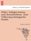 Image for Ueber Indogermanen- Und Semitenthum. Eine Vo Lkerpsychologische Studie.
