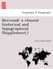 Image for Brewood : A Re Sume Historical and Topographical. (Supplement.)