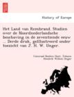 Image for Het Land Van Rembrand. Studien Over de Noordnederlandsche Beschaving in de Zeventiende Eeuw ... Derde Druk, Gei Llustreerd Onder Toezicht Van J. H. W. Unger.