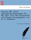 Image for Harleian Ms. 2253.] Altenglische Dichtungen Des Ms. Harl. 2253. Mit Grammatik Und Glossar Herausgegeben Von Dr. K. Bo Ddeker.