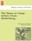 Image for The Danes in Camp : Letters from So Nderborg.