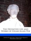 Image for The Definitive Life and Works of Edgar Allan Poe