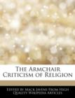 Image for The Armchair Criticism of Religion