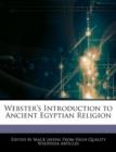 Image for Webster&#39;s Introduction to Ancient Egyptian Religion