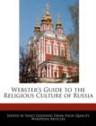Image for Webster&#39;s Guide to the Religious Culture of Russia