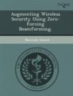 Image for Augmenting Wireless Security Using Zero-Forcing Beamforming