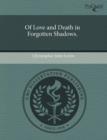 Image for Of Love and Death in Forgotten Shadows
