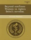 Image for Beyond Confines: Women in Aphra Behn&#39;s Novellas