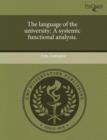 Image for The Language of the University: A Systemic Functional Analysis