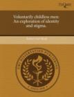Image for Voluntarily Childless Men: An Exploration of Identity and Stigma