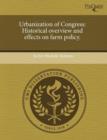 Image for Urbanization of Congress: Historical Overview and Effects on Farm Policy
