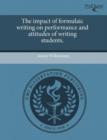 Image for The Impact of Formulaic Writing on Performance and Attitudes of Writing Students