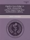 Image for Algebra Knowledge in Early Elementary School Supporting Later Mathematics Ability