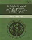 Image for Referrals for Dental Care in a Medical Office-Based Preventive Dental Program