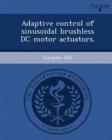 Image for Adaptive Control of Sinusoidal Brushless DC Motor Actuators