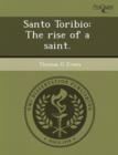 Image for Santo Toribio: The Rise of a Saint