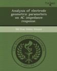 Image for Analysis of Electrode Geometric Parameters on AC Impedance Response