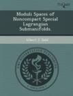 Image for Moduli Spaces of Noncompact Special Lagrangian Submanifolds