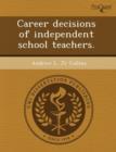 Image for Career Decisions of Independent School Teachers