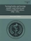 Image for Turning Bodies and Turning Minds: Land Reform and Chinese Political Culture