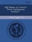 Image for Self-Blame in Cicero&#39;s First Catilinarian Oration.