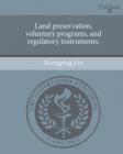 Image for Land preservation, voluntary programs, and regulatory instruments.