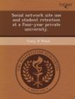 Image for Social Network Site Use and Student Retention at a Four-Year Private University