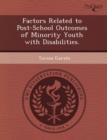 Image for Factors Related to Post-School Outcomes of Minority Youth with Disabilities