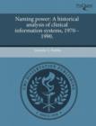 Image for Naming Power: A Historical Analysis of Clinical Information Systems
