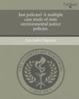 Image for Just Policies? a Multiple Case Study of State Environmental Justice Policies