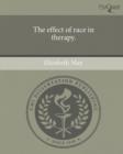 Image for The Effect of Race in Therapy