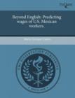 Image for Beyond English: Predicting Wages of U.S
