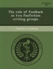 Image for The Role of Feedback in Two Fanfiction Writing Groups