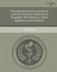Image for Uncompensated Care Provision and the Economic Behavior of Hospitals: The Influence of the Regulatory Environment